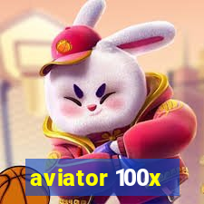 aviator 100x